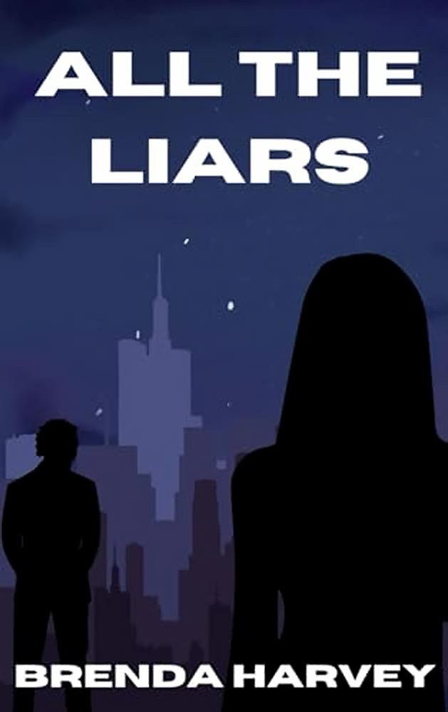 All The Liars by Brenda Harvey